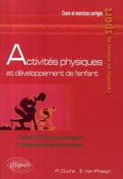 Couverture du livre « Activités physiques et développement de l'enfant » de Duche/Van aux éditions Ellipses