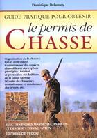 Couverture du livre « Le permis de chasse » de Delannoy aux éditions De Vecchi