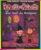 Couverture du livre « Fripouille et Malicette t.3; la nuit du vampire » de Lehoulier P aux éditions Bayard Jeunesse