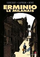 Couverture du livre « Erminio le Milanais » de Erwann Surcouf et Joseph Behe et Amandine Laprun aux éditions Vents D'ouest