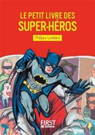 Couverture du livre « Super-héros » de Philippe Lombard aux éditions First