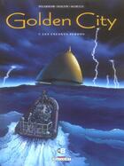 Couverture du livre « Golden City t.7 : les enfants perdus » de Daniel Pecqueur et Nicolas Malfin aux éditions Delcourt