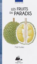 Couverture du livre « Les fruits du paradis » de Mait Foulkes aux éditions Picquier