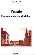 Couverture du livre « Peaule - une commune du morbihan » de Tabard Roger aux éditions Karthala