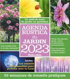 Couverture du livre « Agenda Rustica du jardin (édition 2023) » de Robert Elger aux éditions Rustica