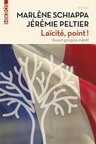 Couverture du livre « Laïcité, point ! » de Marlene Schiappa et Jeremie Peltier aux éditions Editions De L'aube