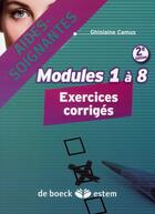 Couverture du livre « Aides-soigantes ; modules 1 à 8 ; exercices corrigés » de Ghislaine Camus aux éditions Estem