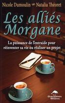 Couverture du livre « Les allies morgane » de Dumoulin/Theoret aux éditions Dauphin Blanc