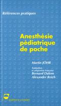 Couverture du livre « Anesthesie pediatrique de poche » de Johr aux éditions Pradel