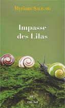 Couverture du livre « Impasse des Lilas » de Myriam Saligari aux éditions Elan Sud