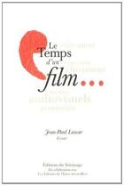 Couverture du livre « Le temps d'un film » de Jean-Paul Lascar aux éditions Entre Deux Mers