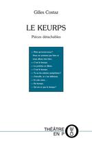 Couverture du livre « Le keurps et autres histoires de keurps » de Gilles Costaz aux éditions Tertium