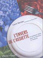 Couverture du livre « L'envers de l'assiette » de Laure Waridel aux éditions Ecosociete