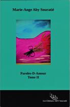 Couverture du livre « Paroles-d-amour t.2 » de Marie-Ange Aby Souratie aux éditions Editions-aby Souratie Leas