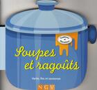 Couverture du livre « Soupes et ragouts » de  aux éditions Ngv Pratique
