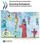 Couverture du livre « Schooling redesigned ; towards innovative learning systems » de Ocde aux éditions Ocde