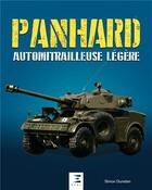 Couverture du livre « Panhard, automitrailleuse légère » de Simon Dunstan aux éditions Etai