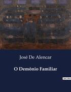 Couverture du livre « O Demônio Familiar » de Jose De Alencar aux éditions Culturea