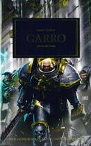 Couverture du livre « Warhammer 40.000 - the Horus Heresy Tome 42 : Garro, l'arme du destin » de James Swallow aux éditions Black Library