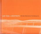 Couverture du livre « Luis vidal + architects from process to results » de Melhuish Clare aux éditions Laurence King