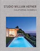 Couverture du livre « Studio William Hefner California homes v.II » de Studio William Hefne aux éditions Images Publishing