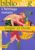 Couverture du livre « L'Heritage Romain ; Virgile Et Ovide » de Vasselin Roger aux éditions Hachette Education