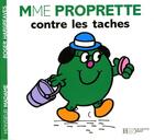 Couverture du livre « Madame Proprette contre les taches » de Roger Hargreaves aux éditions Hachette Jeunesse