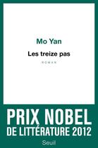 Couverture du livre « Les treize pas » de Yan Mo aux éditions Seuil