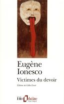 Couverture du livre « Victimes du devoir » de Eugene Ionesco aux éditions Folio