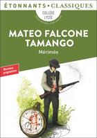 Couverture du livre « Mateo Falcone ; Tamango ; Mérimée » de Prosper Merimee aux éditions Flammarion
