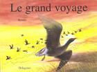 Couverture du livre « Le grand voyage » de Renne aux éditions Delagrave