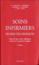 Couverture du livre « Soins infirmiers ; fiches techniques (2e édition) » de A-F Pauchet-Traversat aux éditions Maloine