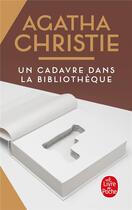 Couverture du livre « Un cadavre dans la bibliothèque » de Agatha Christie aux éditions Le Livre De Poche