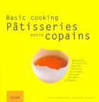 Couverture du livre « Patisseries Entre Copains » de Schinharl Cornelia aux éditions Solar