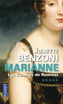 Couverture du livre « Marianne - tome 5 Les Lauriers de flammes » de Juliette Benzoni aux éditions Pocket