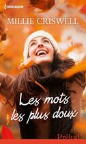 Couverture du livre « Les mots les plus doux » de Millie Criswell aux éditions Harlequin