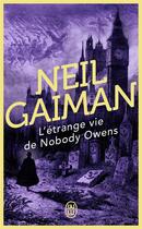 Couverture du livre « L'étrange vie de Nobody Owens » de Neil Gaiman aux éditions J'ai Lu