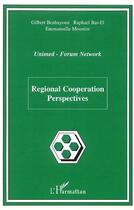 Couverture du livre « Regional cooperation perspectives - unimed-forum network » de Bar-El/Benhayoun aux éditions Editions L'harmattan