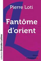 Couverture du livre « Fantôme d'orient » de Pierre Loti aux éditions Books On Demand