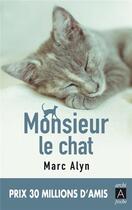 Couverture du livre « Monsieur le chat » de Marc Alyn aux éditions Archipoche