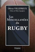 Couverture du livre « Les miscellanées du rugby » de Olivier Villepreux et Walter Spanghero aux éditions Fetjaine