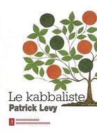 Couverture du livre « Le kabbaliste » de Patrick Levy aux éditions Relie