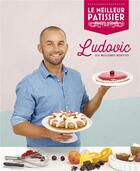 Couverture du livre « Le meilleur patissier - vainqueur - saison 7 » de  aux éditions M6 Editions