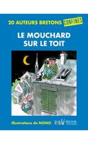 Couverture du livre « Le mouchard sur le toit » de  aux éditions Palemon