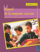 Couverture du livre « Manuel de la moyenne section » de Lagoueyte/Chauvel aux éditions Retz