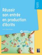 Couverture du livre « Réussir son entrée en production d'écrits ; GS-CP » de Anne Chabrillanges aux éditions Retz