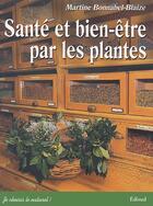 Couverture du livre « Sante et bien-etre par les plantes - conseils et recettes d'une herboriste d'aujourd'ui » de Blaize-De Peretti M. aux éditions Edisud