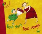 Couverture du livre « Tout vert tout rouge » de Helene Montardre et Vanessa Hie aux éditions Milan