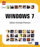 Couverture du livre « Windows 7 ; édition familiale premium » de Beatrice Daburon aux éditions Eni