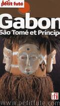 Couverture du livre « Gabon, Sao Tomé et Principé (édition 2008) » de Collectif Petit Fute aux éditions Le Petit Fute